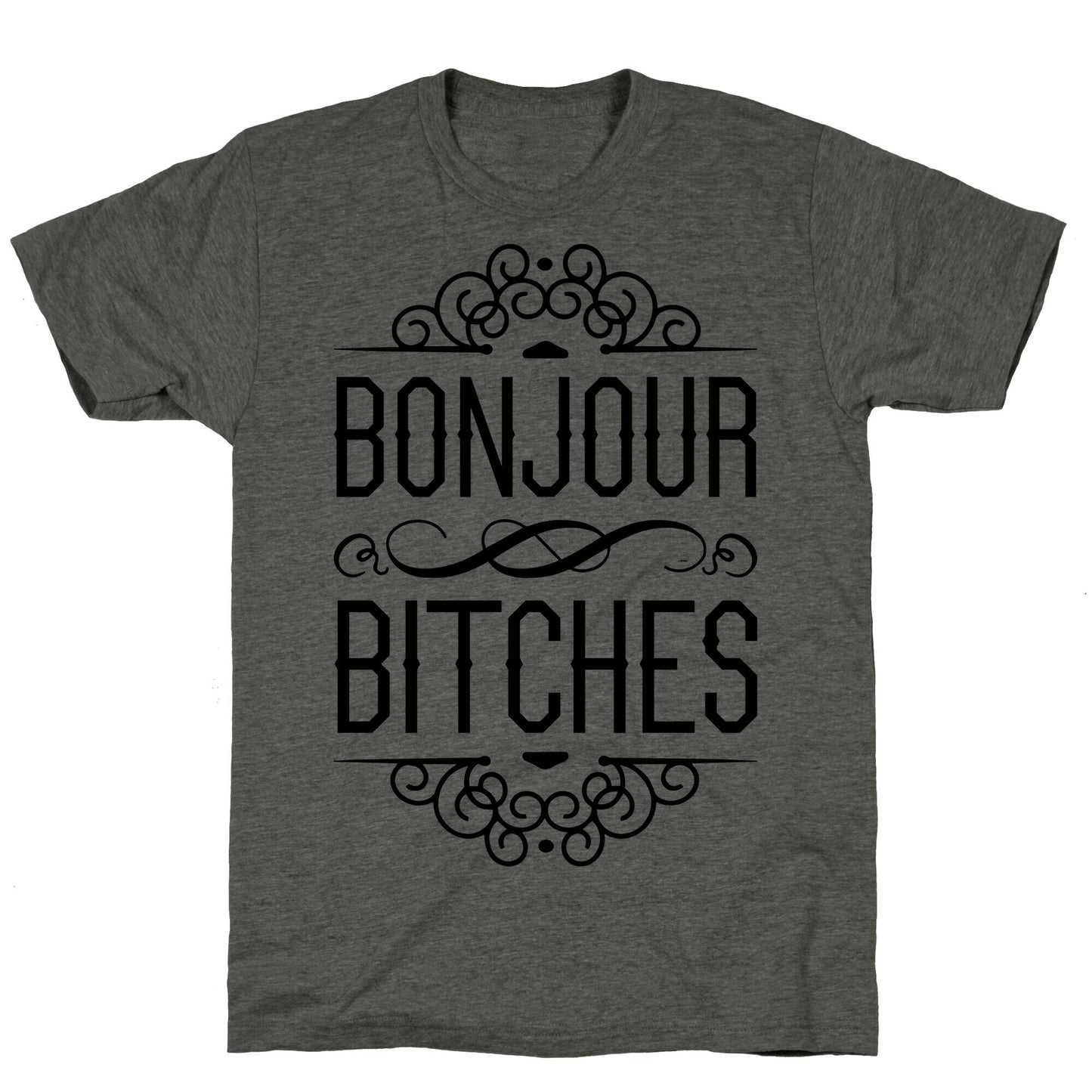 Bonjour Bitches Unisex Triblend Tee