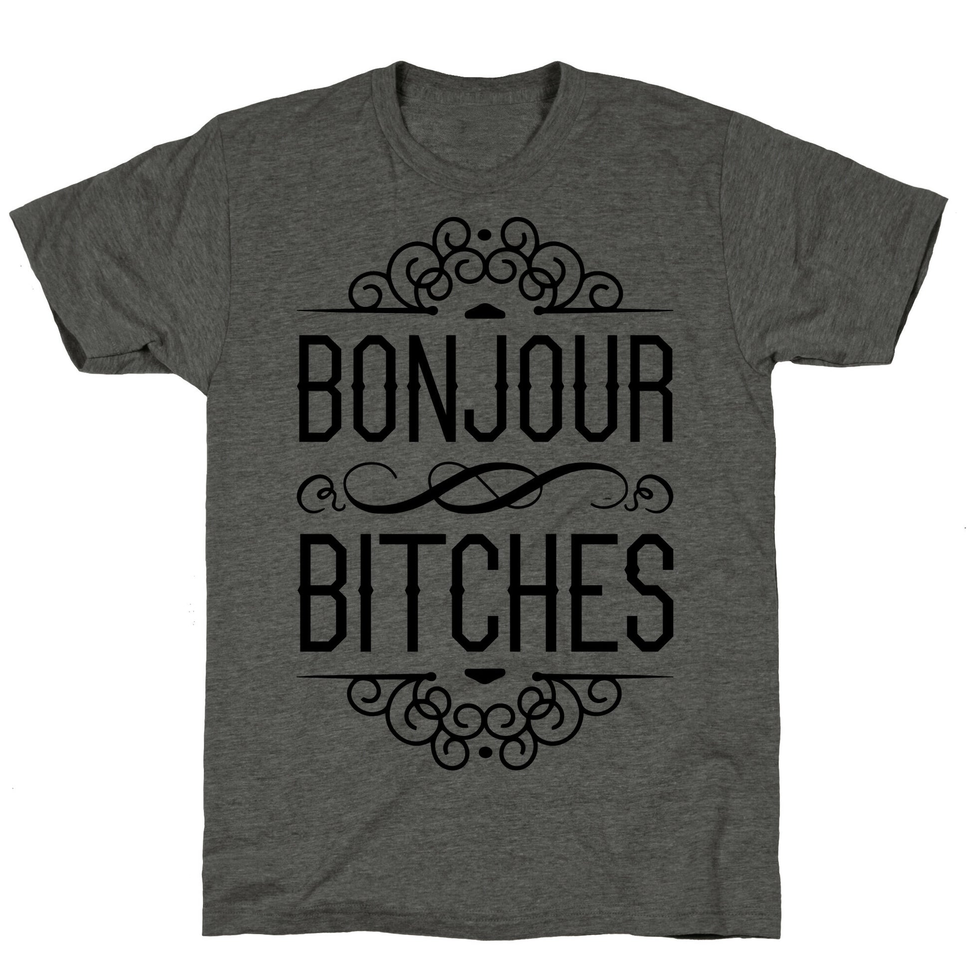 Bonjour Bitches Unisex Triblend Tee