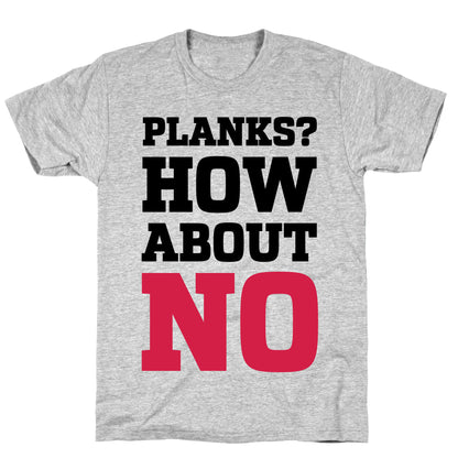 Planks? How About No T-Shirt