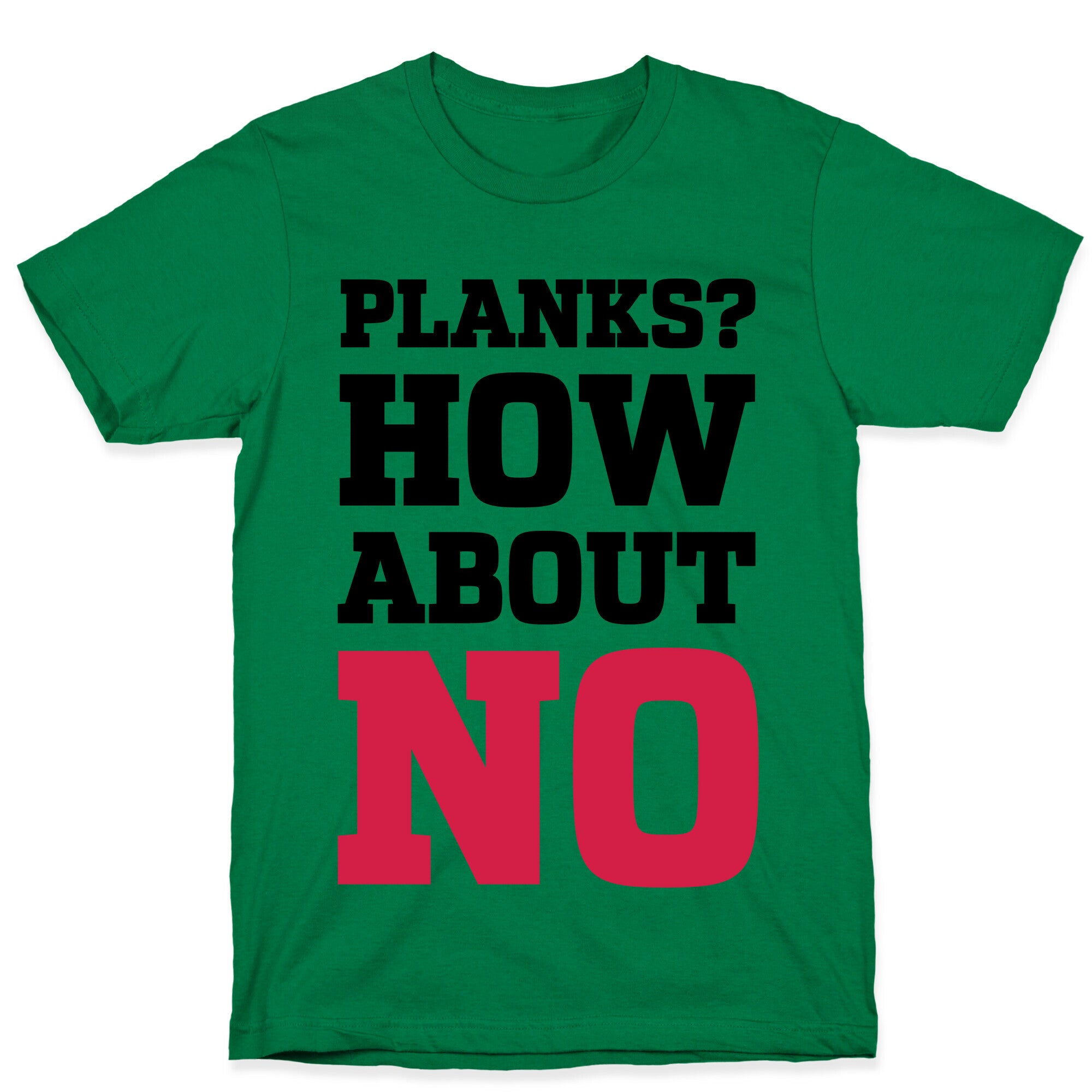 Planks? How About No T-Shirt