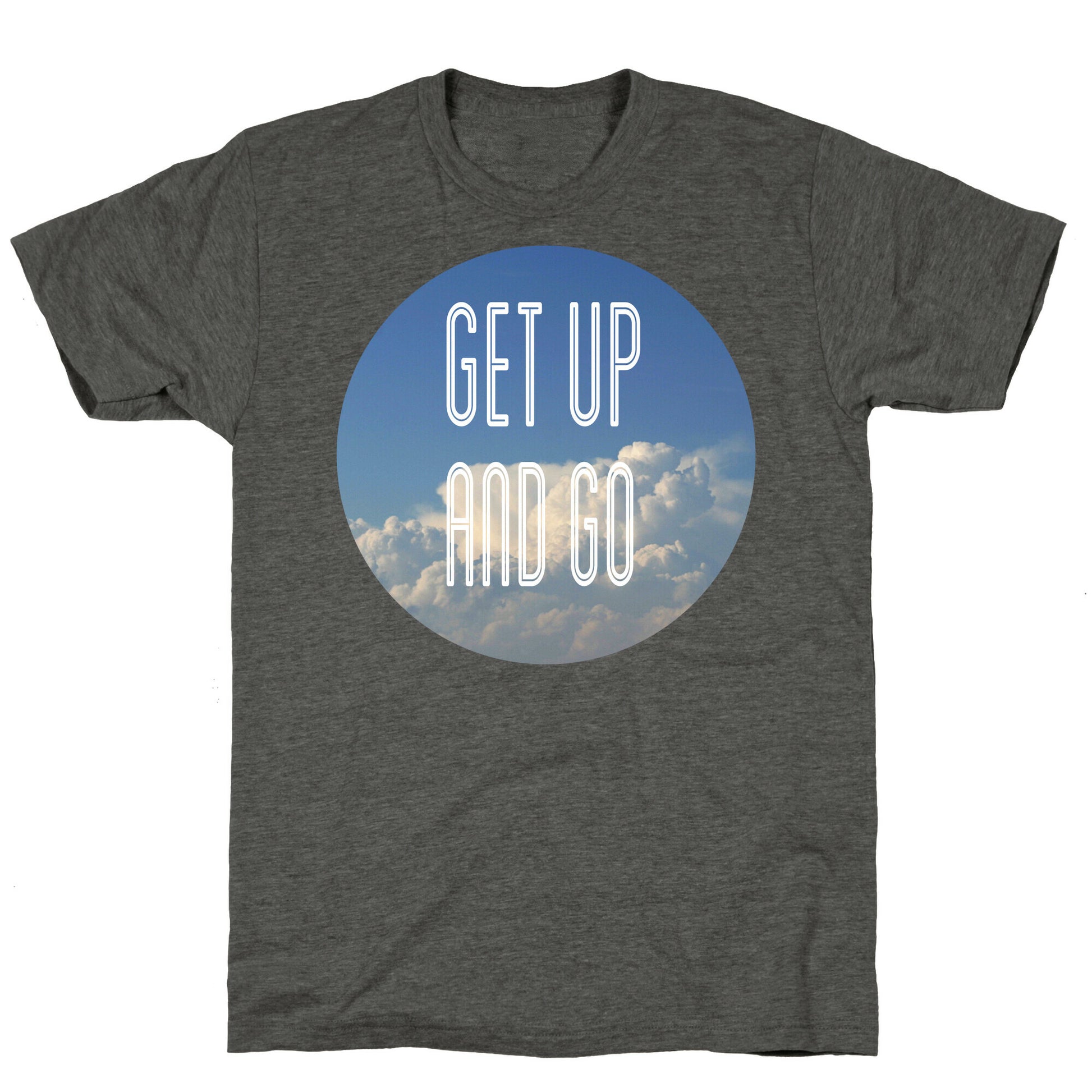 Get up and Go Unisex Triblend Tee