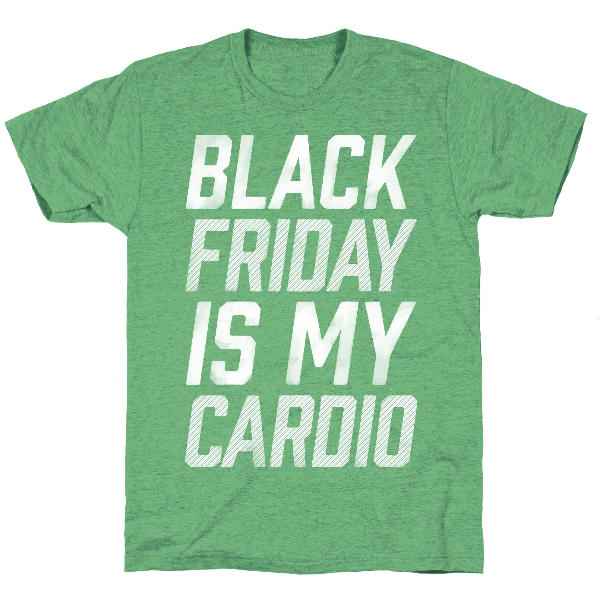 Black Friday Is My Cardio Unisex Triblend Tee
