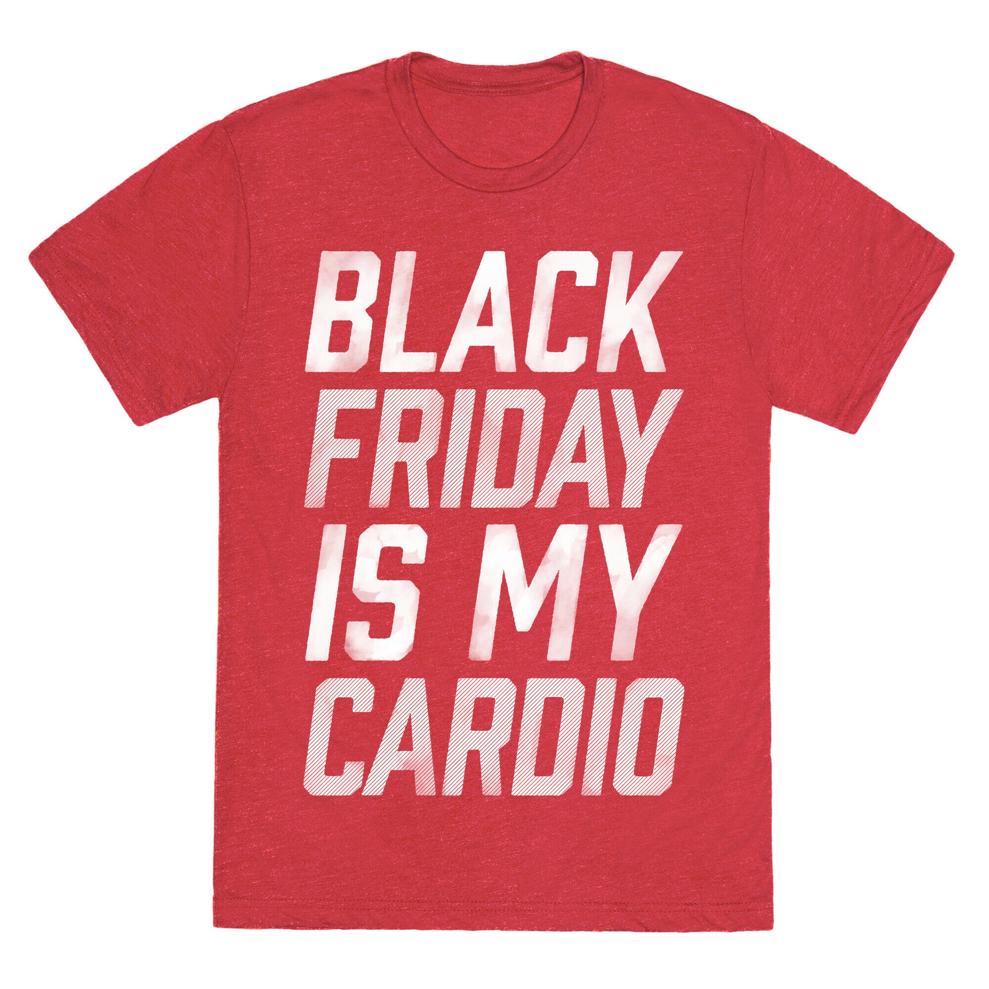 Black Friday Is My Cardio Unisex Triblend Tee