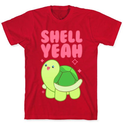 Shell Yeah Cute Turtle T-Shirt