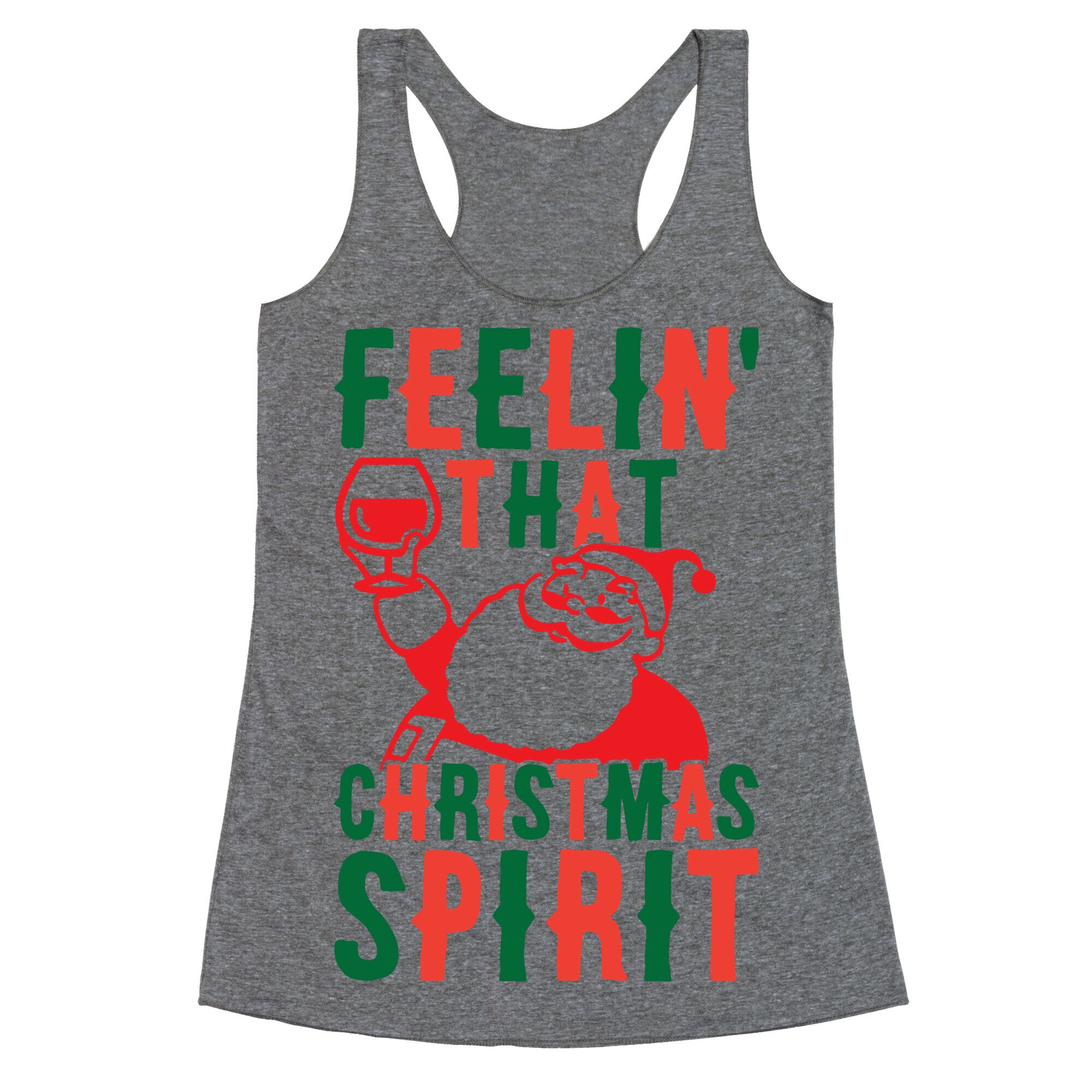 Feelin' That Christmas Spirit Racerback Tank