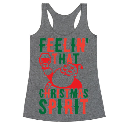 Feelin' That Christmas Spirit Racerback Tank
