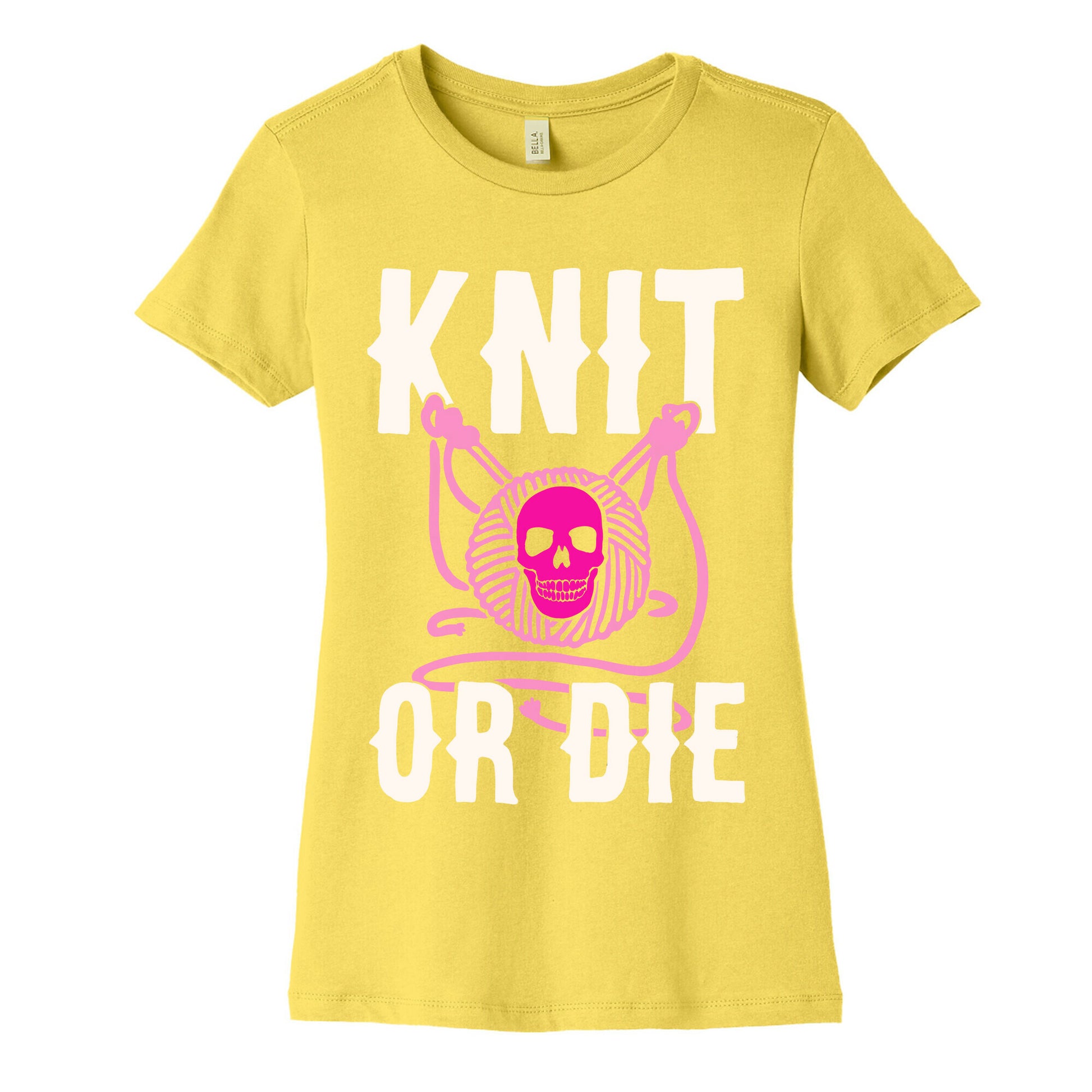 Knit or Die Women's Cotton Tee