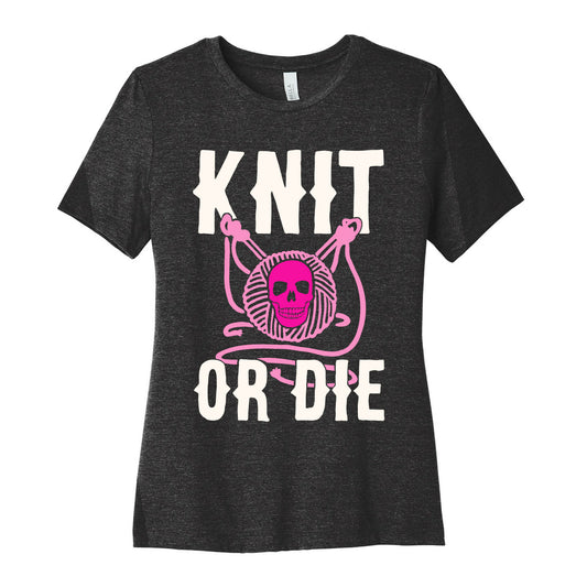 Knit or Die Women's Cotton Tee
