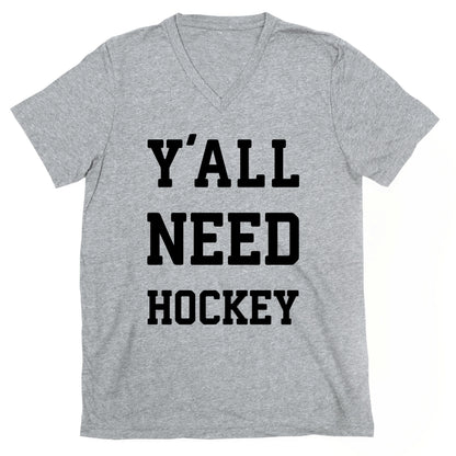 y'all Need Hockey V-Neck