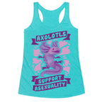 Axolotls Support Asexuality Racerback Tank