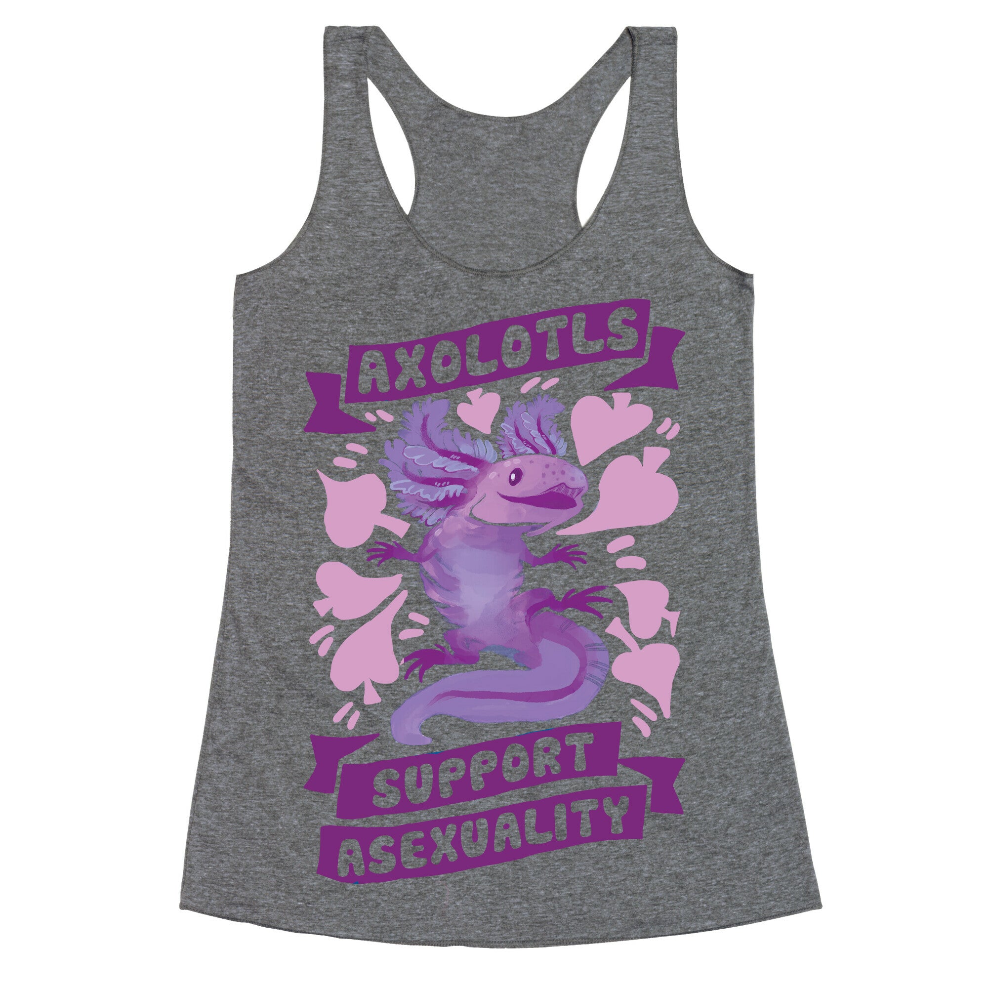 Axolotls Support Asexuality Racerback Tank