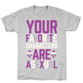 Your Favorite Characters Are Asexual T-Shirt
