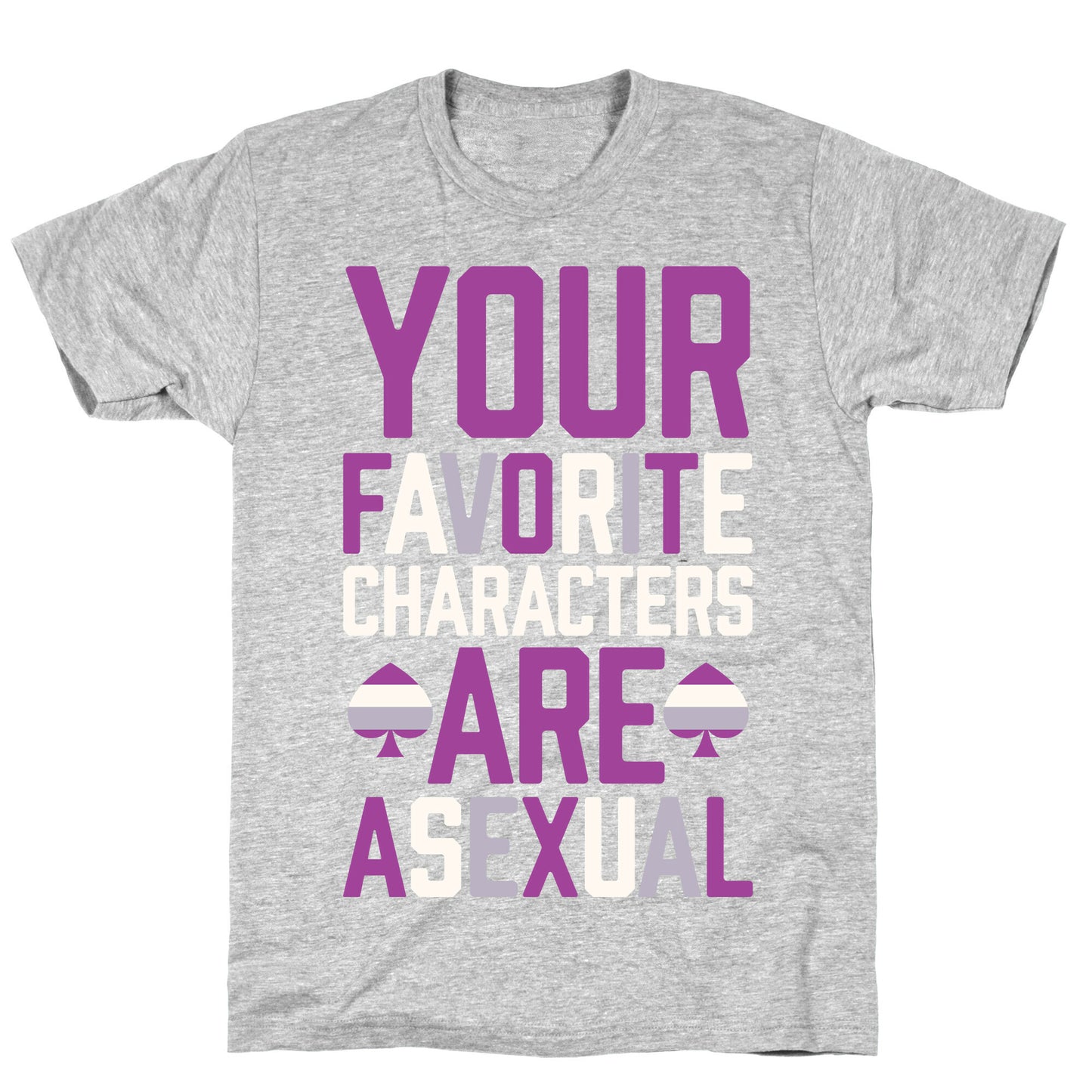 Your Favorite Characters Are Asexual T-Shirt
