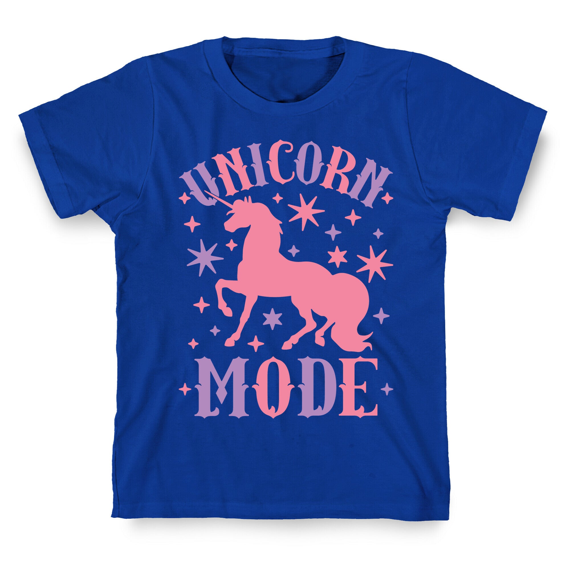 Unicorn Mode T-Shirt