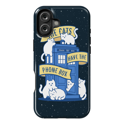 The Cats Have the Phone Box! Phone Case