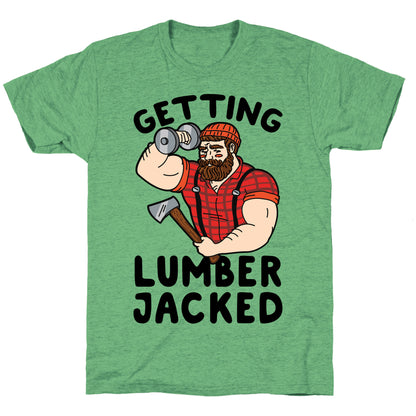 Getting Lumberjacked Unisex Triblend Tee