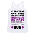 My Anaconda Might Want Some Racerback Tank