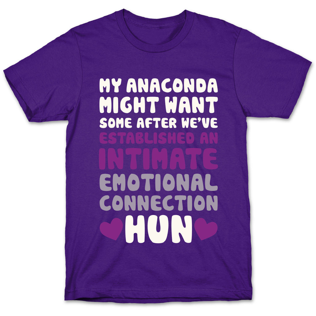 My Anaconda Might Want Some T-Shirt