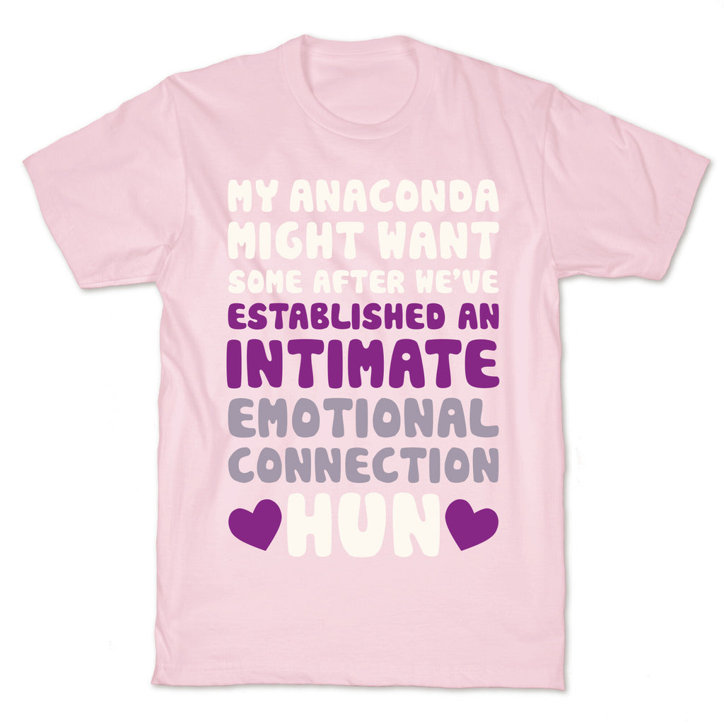 My Anaconda Might Want Some T-Shirt