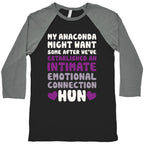 My Anaconda Might Want Some Baseball Tee