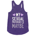My Sexual Preference Is Maybe Racerback Tank