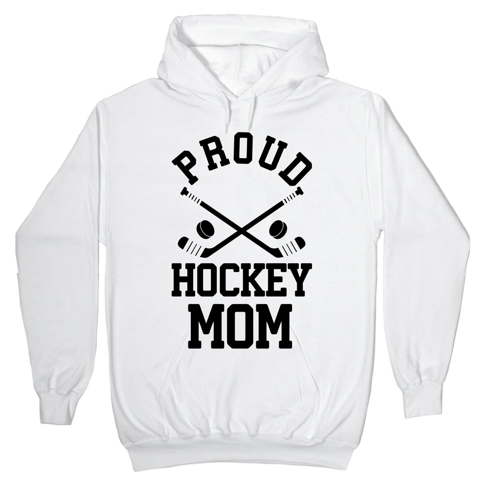 Proud Hockey Mom Hoodie