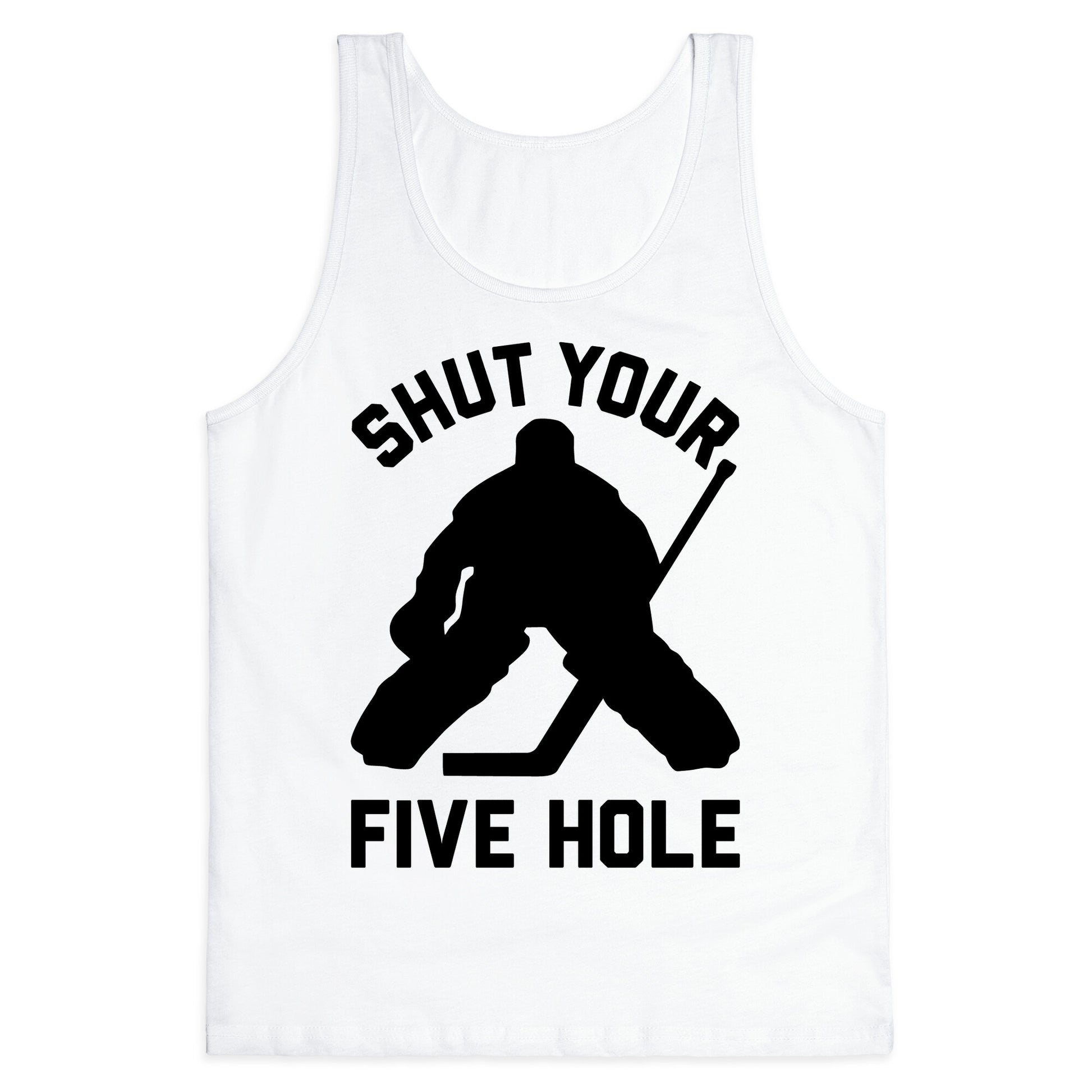 Shut Your Five Hole Tank Top