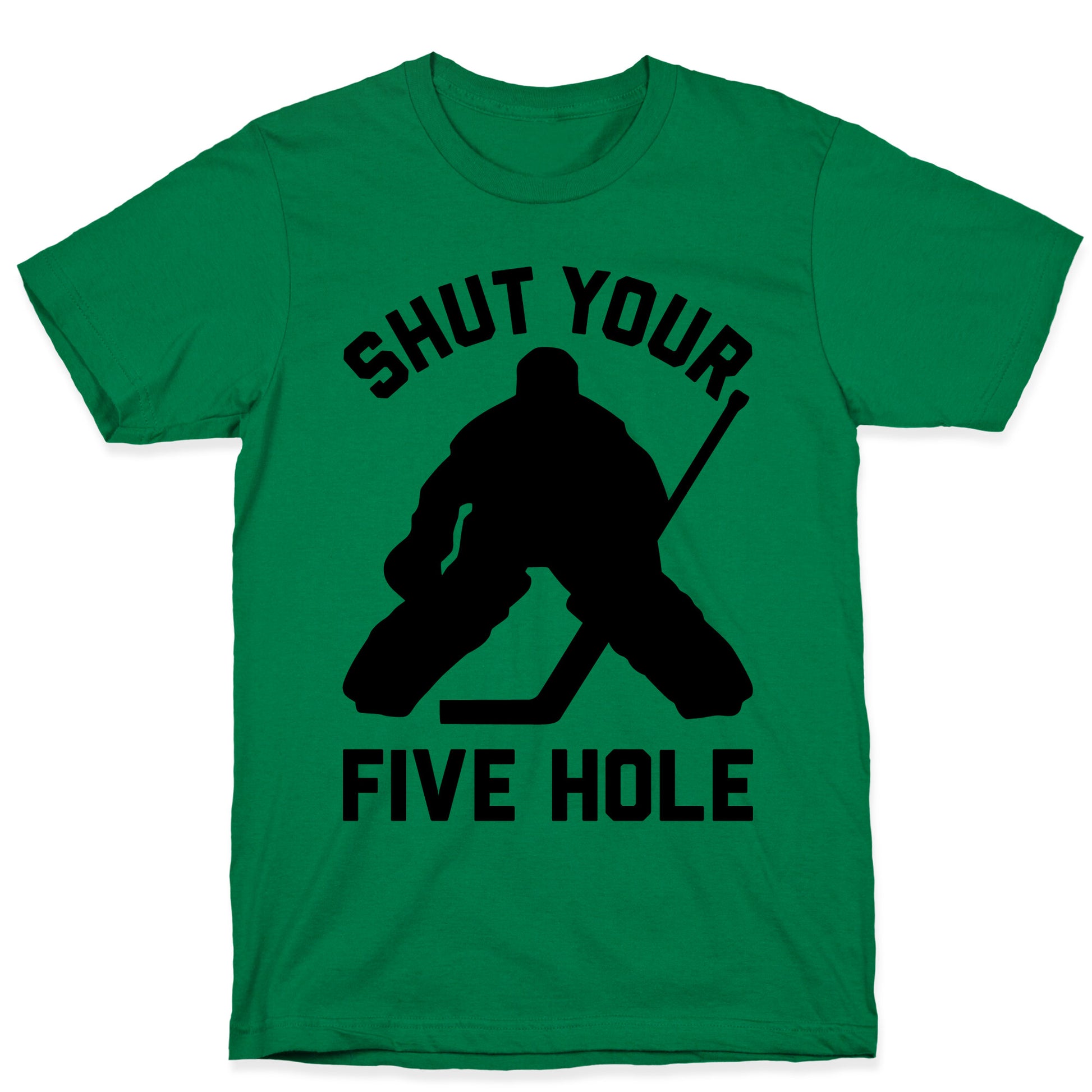 Shut Your Five Hole T-Shirt