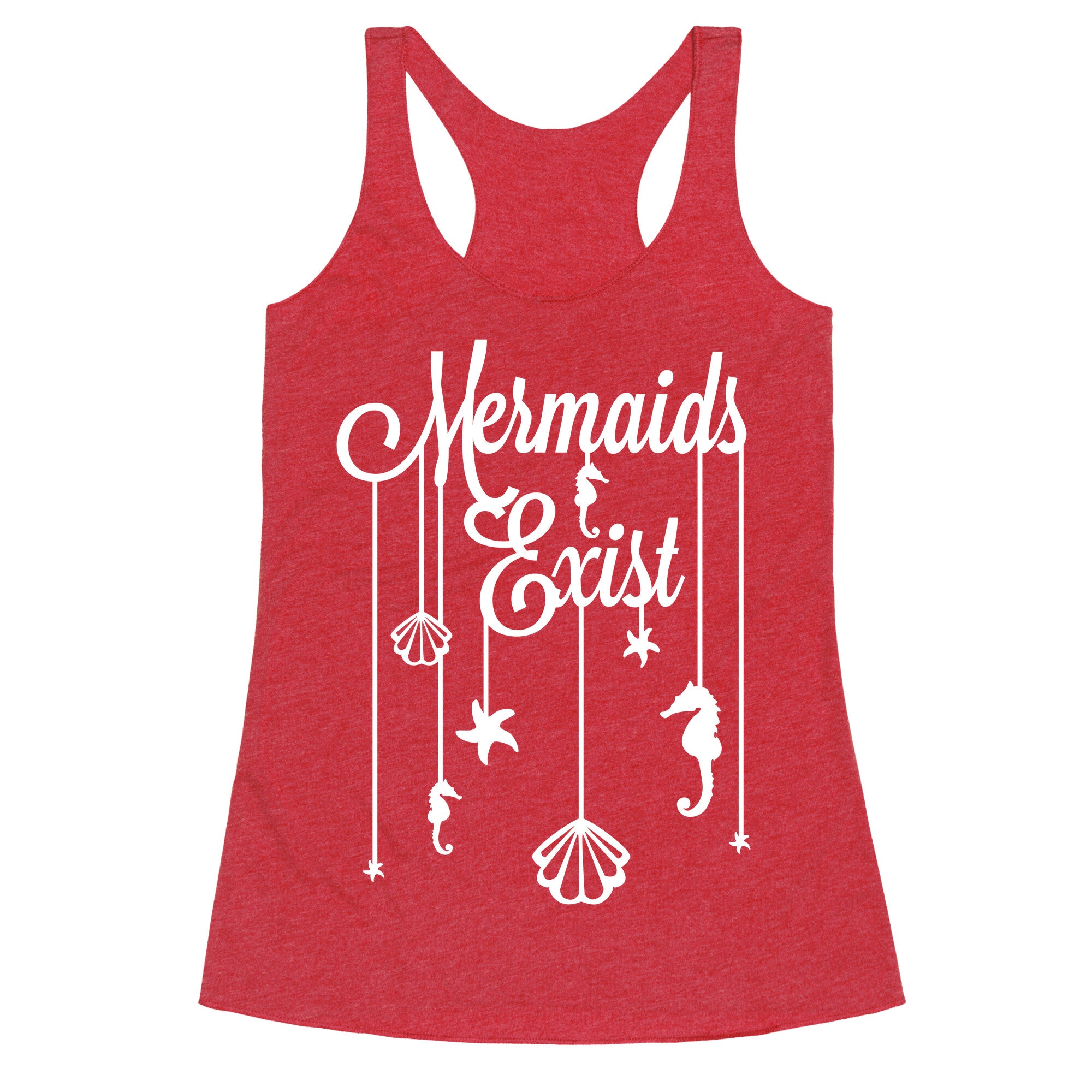 Mermaids Exist Racerback Tank