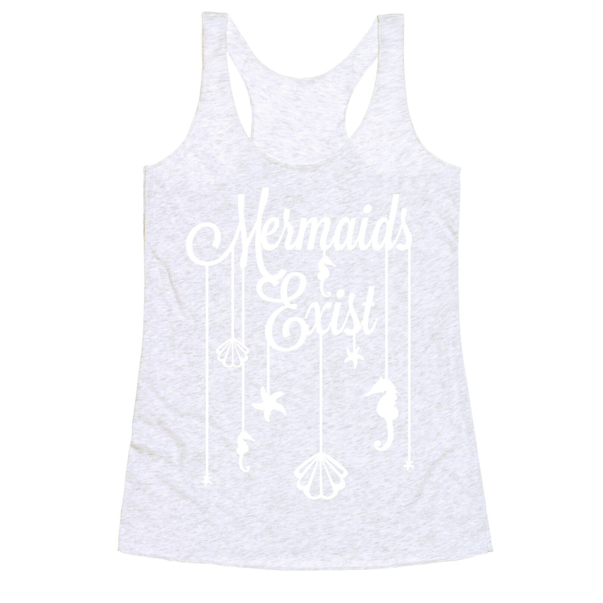 Mermaids Exist Racerback Tank