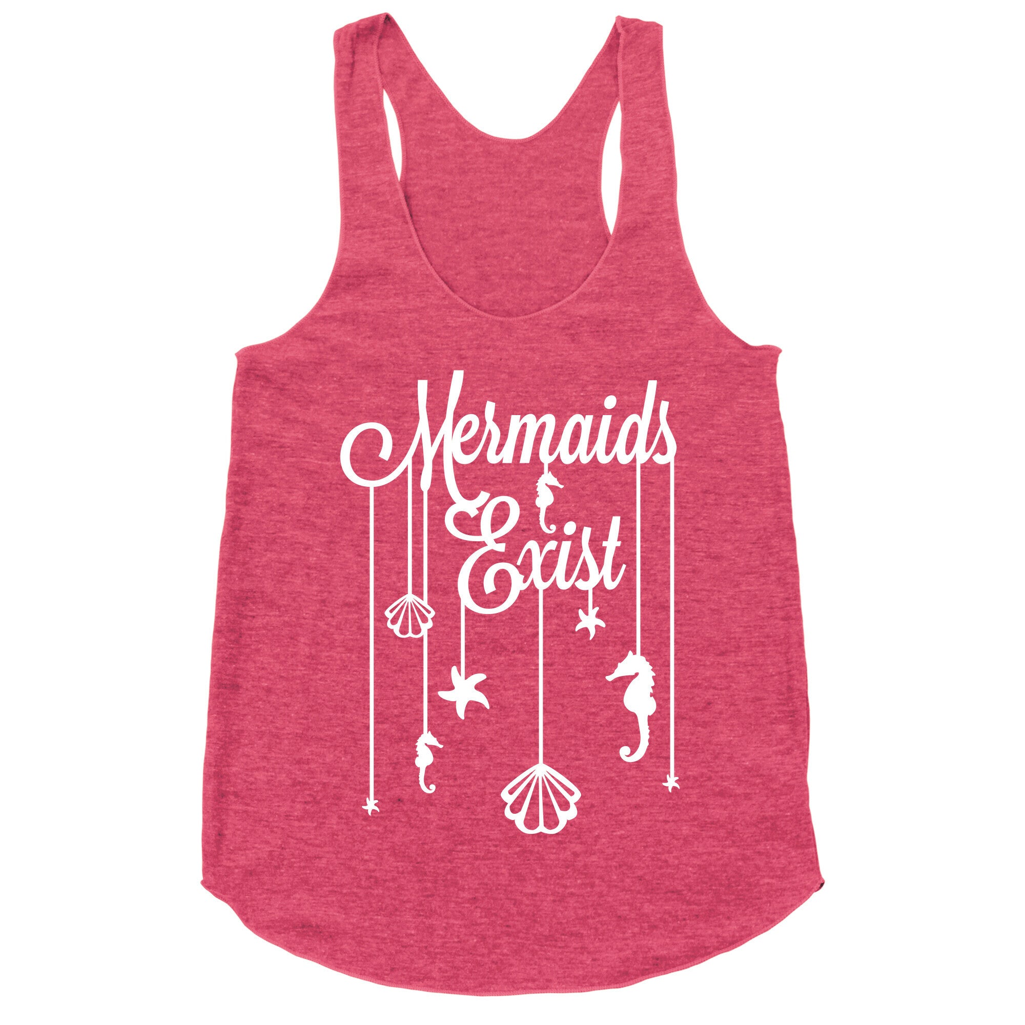 Mermaids Exist Racerback Tank