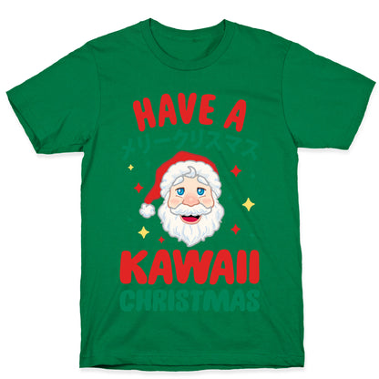 Have a Kawaii Christmas T-Shirt
