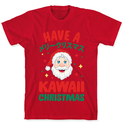 Have a Kawaii Christmas T-Shirt