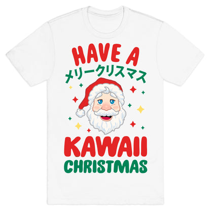 Have a Kawaii Christmas T-Shirt