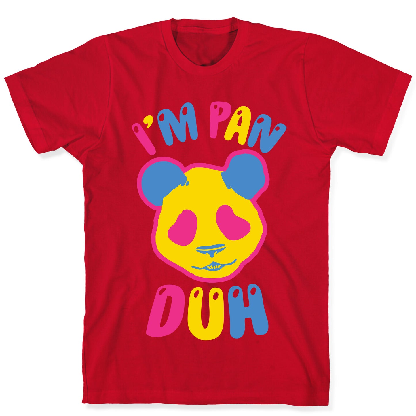I'm Pan Duh T-Shirt