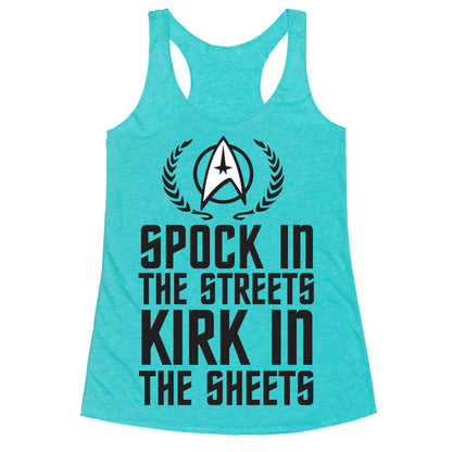 Spock In The Streets Kirk In The Sheets Racerback Tank
