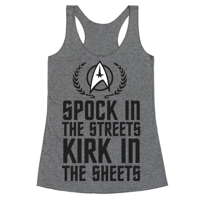 Spock In The Streets Kirk In The Sheets Racerback Tank