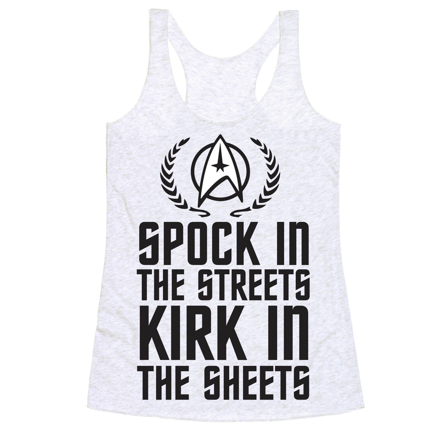 Spock In The Streets Kirk In The Sheets Racerback Tank