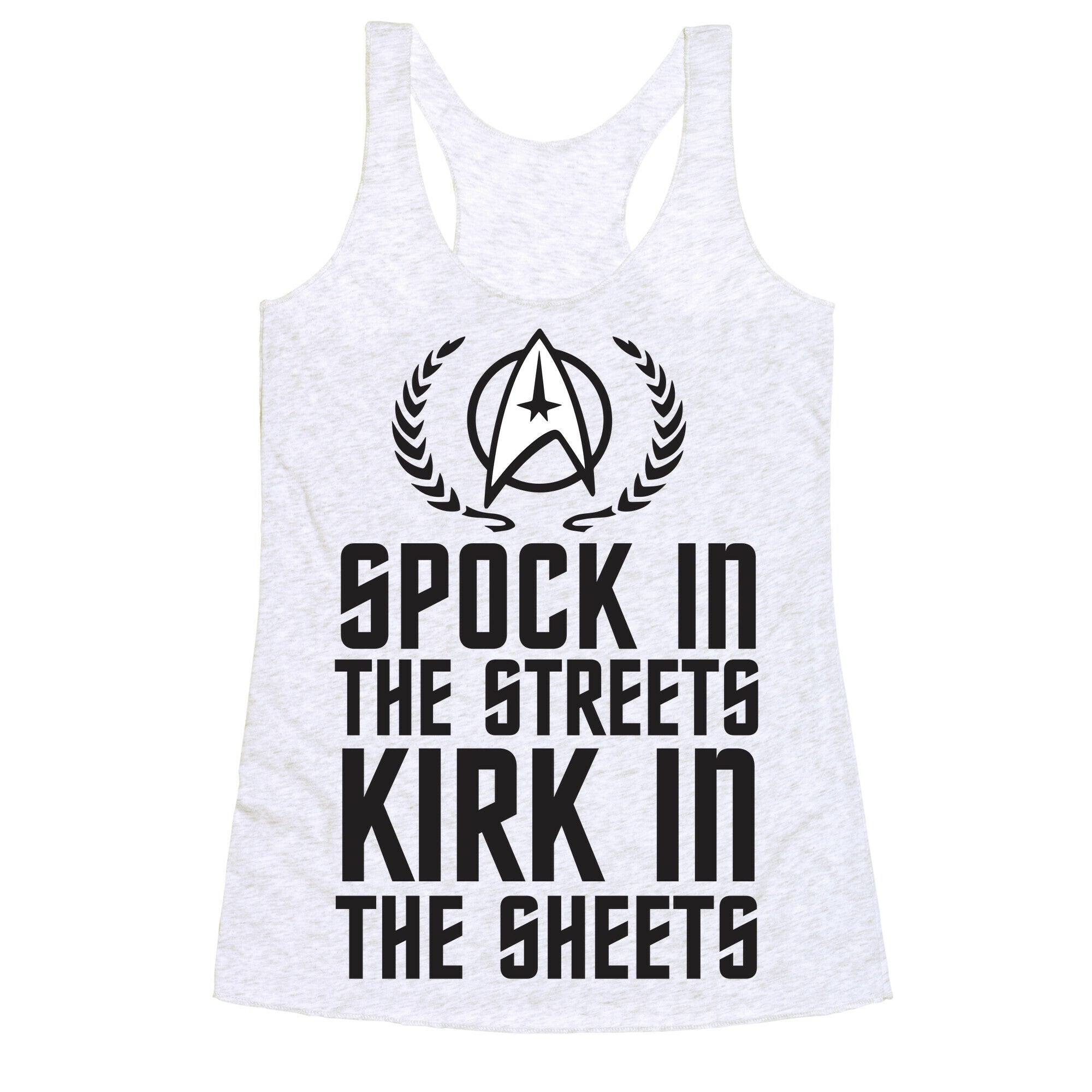Spock In The Streets Kirk In The Sheets Racerback Tank