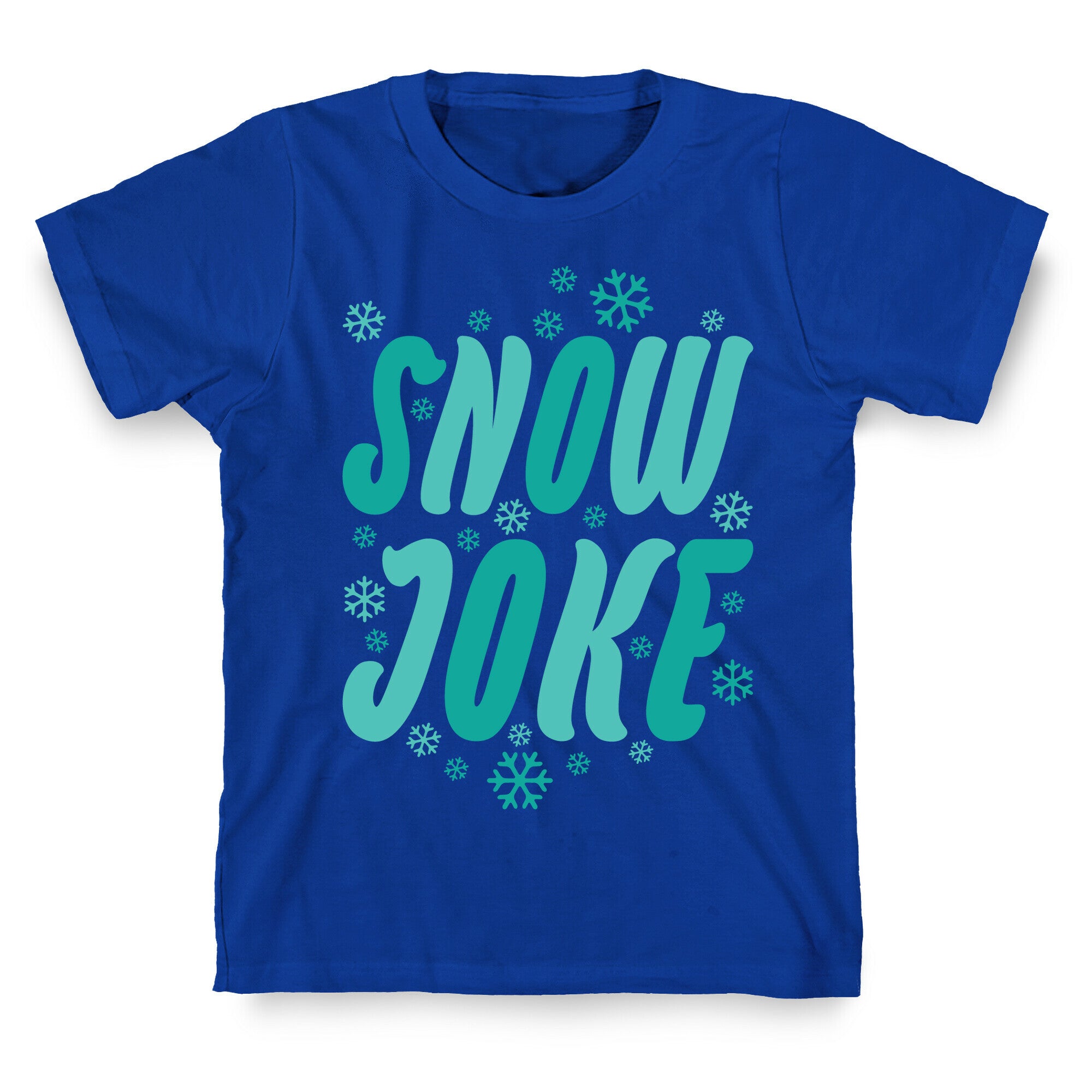 Snow Joke T-Shirt