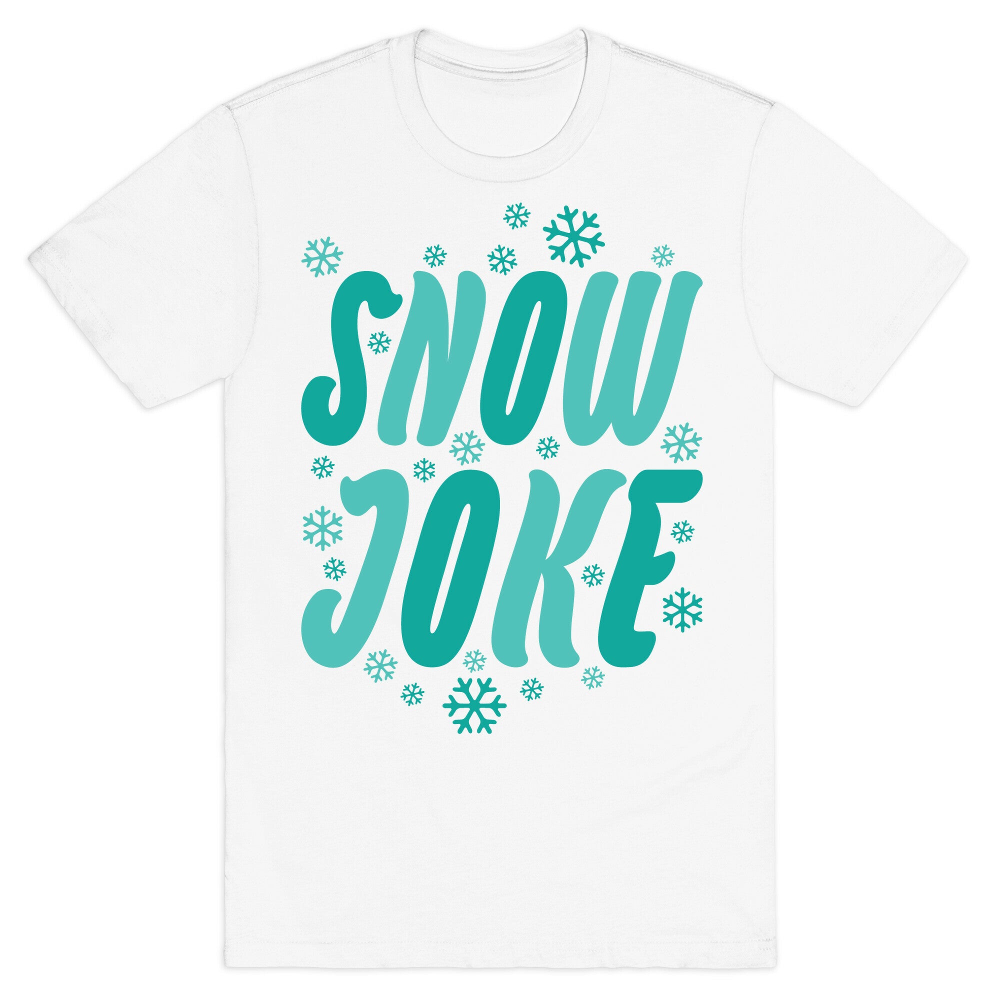 Snow Joke T-Shirt