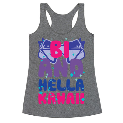 Bi And Hella Kawaii Racerback Tank