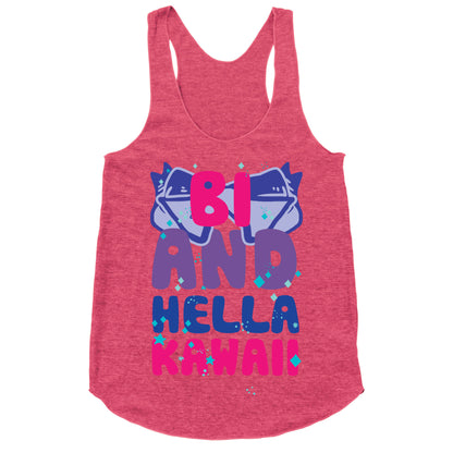 Bi And Hella Kawaii Racerback Tank