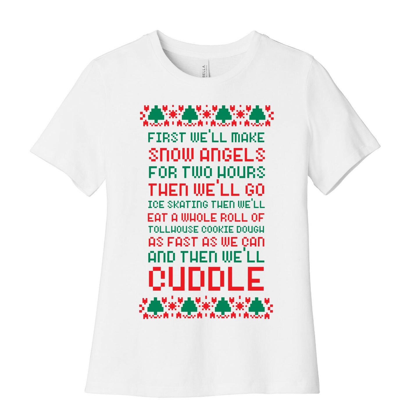 First We'll Make Snow Angels Women's Cotton Tee