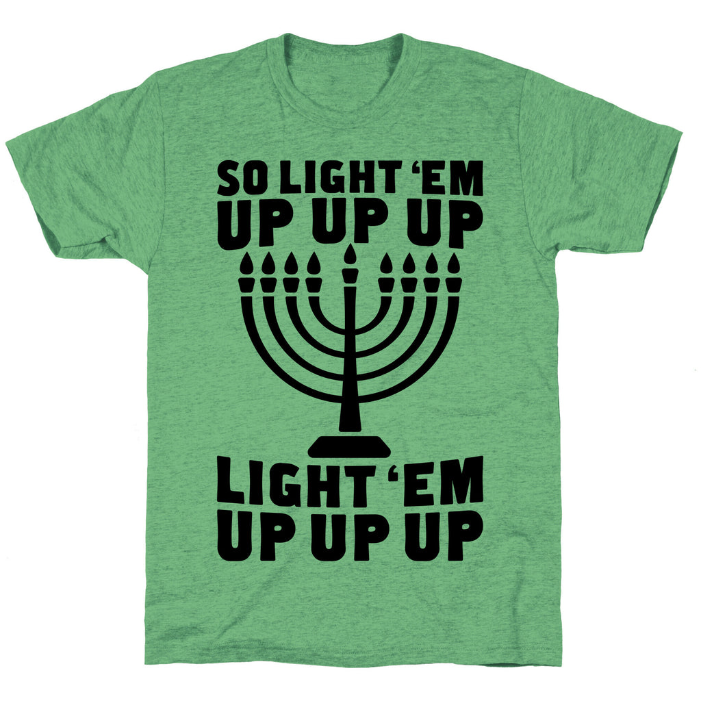 So Light 'Em Up Unisex Triblend Tee