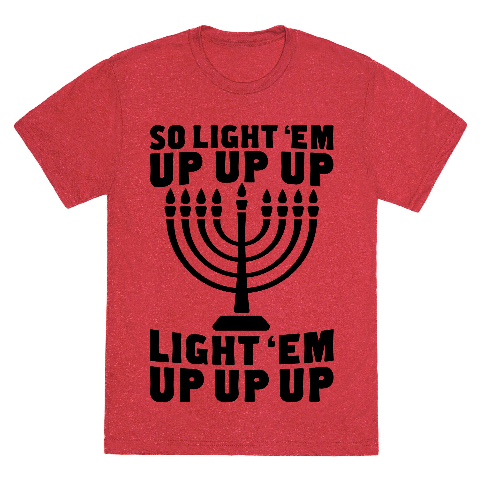 So Light 'Em Up Unisex Triblend Tee