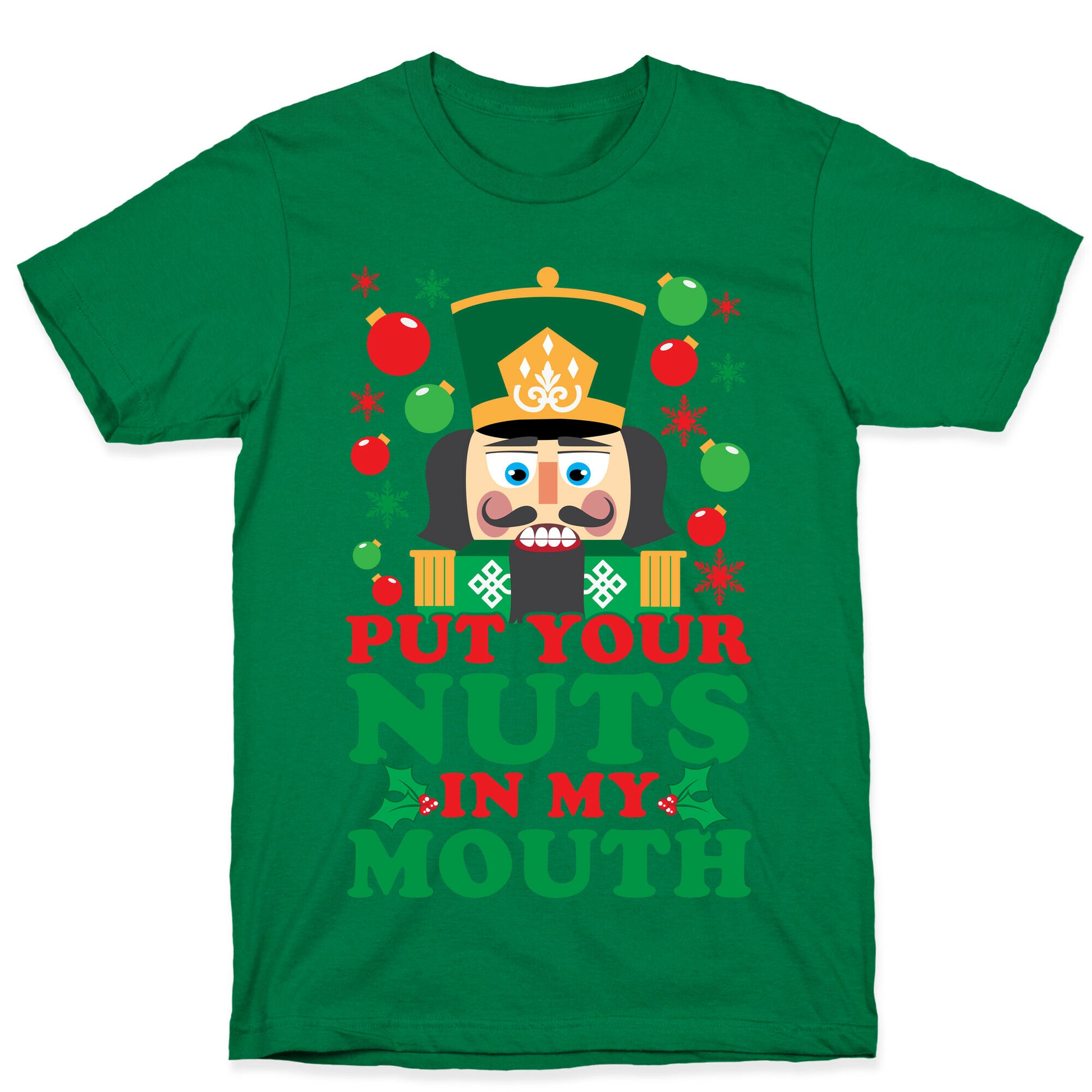 Put Your Nuts In My Mouth T-Shirt
