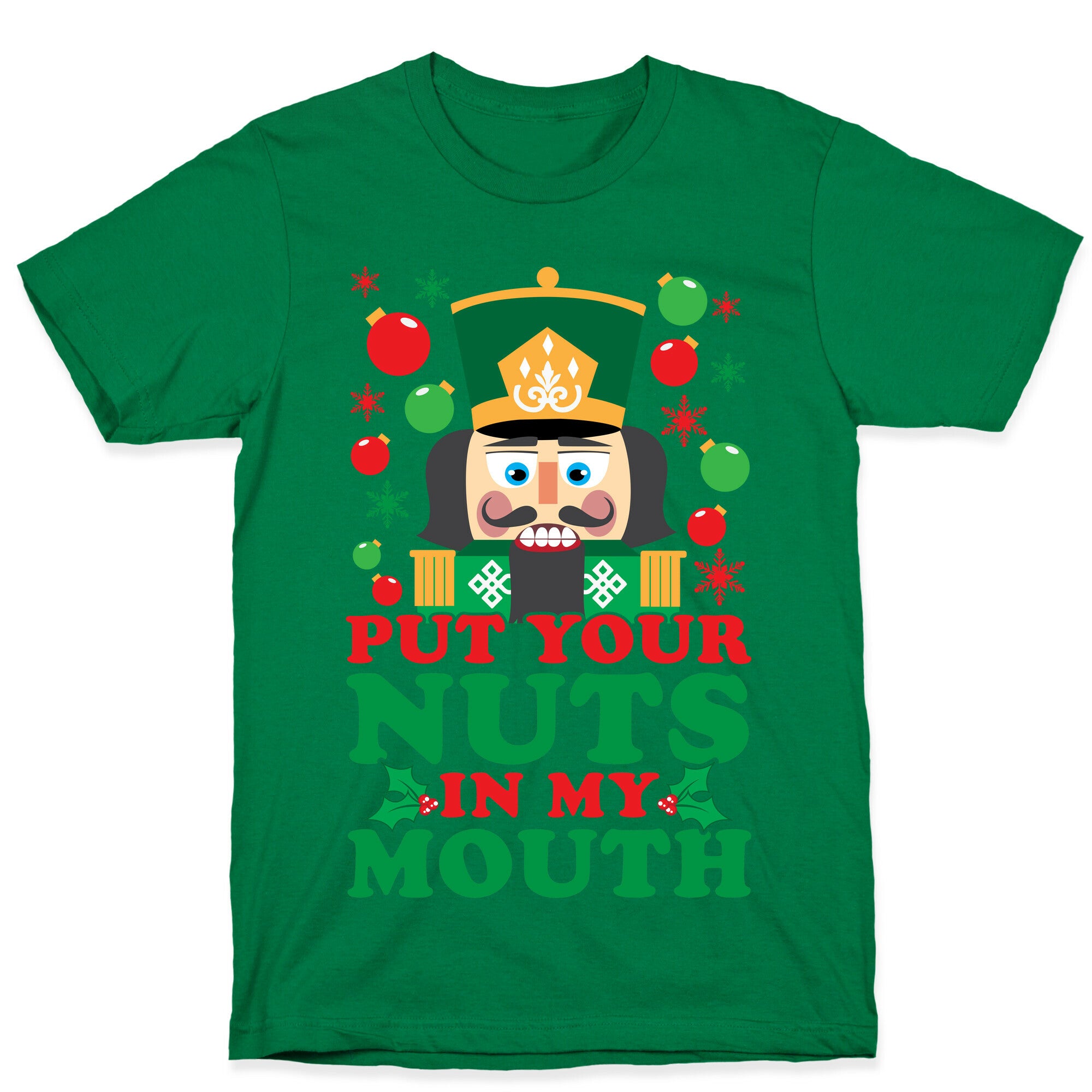 Put Your Nuts In My Mouth T-Shirt