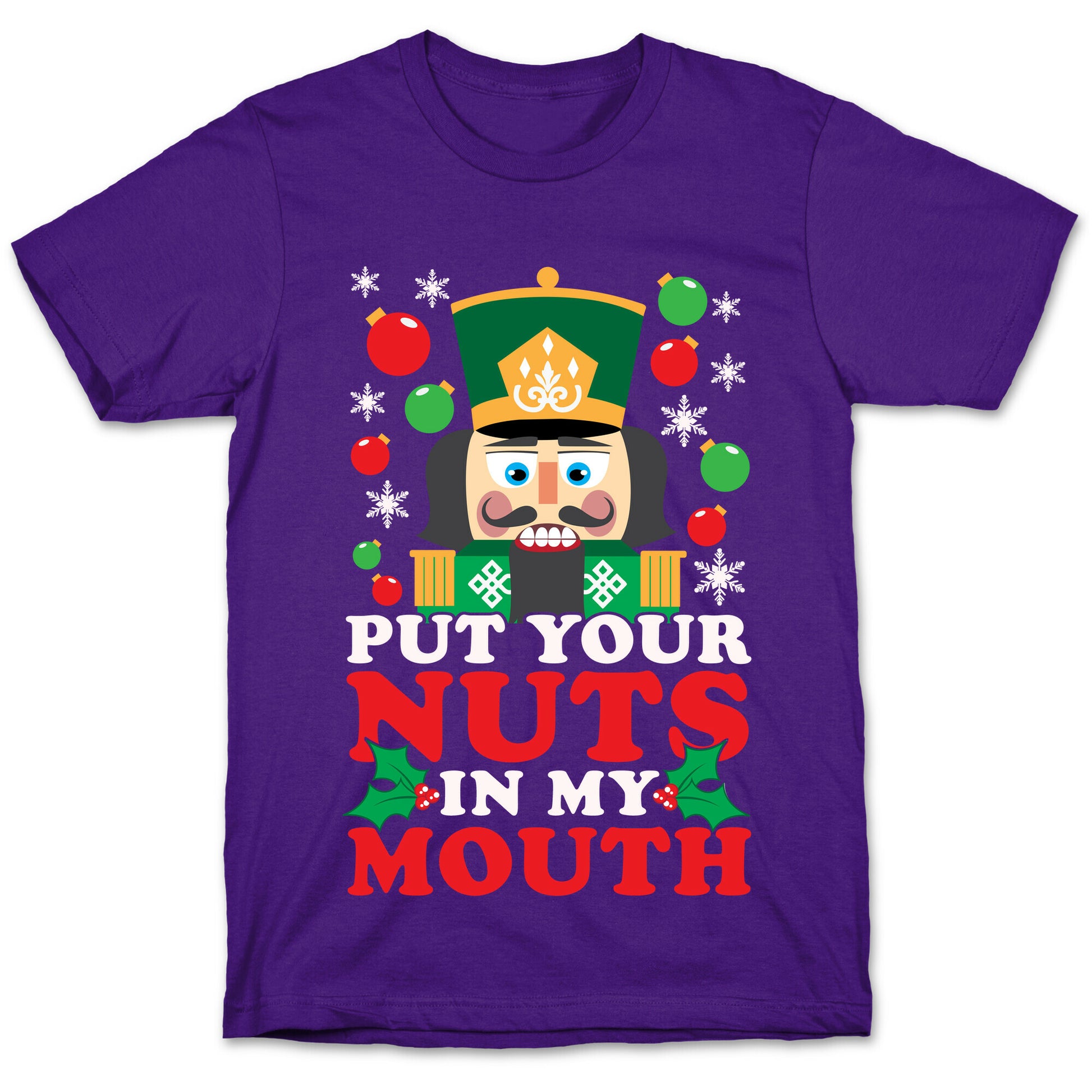 Put Your Nuts In My Mouth T-Shirt