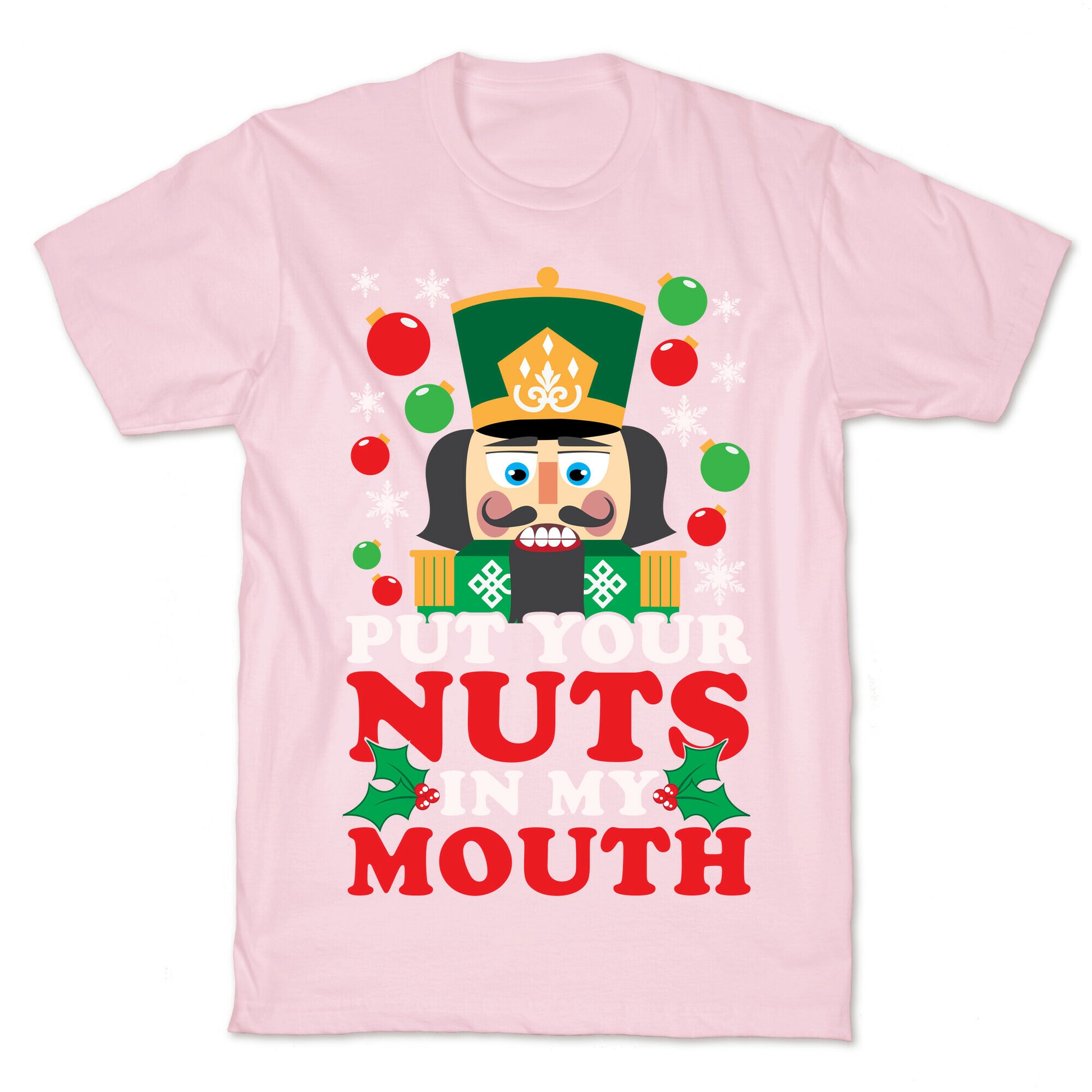 Put Your Nuts In My Mouth T-Shirt